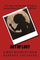 Act of Lust: A Mike McCarthy Book 154298419X Book Cover