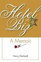 Hotelbiz: A Memoir 0973695528 Book Cover