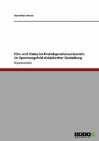 Film und Video im Fremdsprachenunterricht im Spannungsfeld didaktischer Gestaltung 363894137X Book Cover