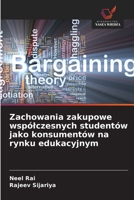 Zachowania zakupowe wspólczesnych studentów jako konsumentów na rynku edukacyjnym (Polish Edition) 6200827532 Book Cover