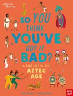So Think You've Got Bad Kids Life Aztec 1788005538 Book Cover