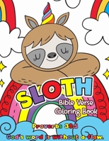 Sloth Bible Verse Coloring Book: Jumbo Bible Word Coloring for Kids Psalm, Proverbs and More B08TQ4F2PH Book Cover