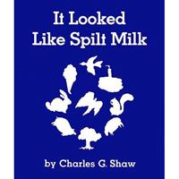 It Looked Like Spilt Milk 0064431592 Book Cover