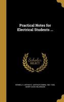 Practical Notes for Electrical Students ... 1374292524 Book Cover