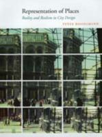 Representation of Places: Reality and Realism in City Design 0520206584 Book Cover