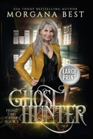 Ghost Hunter 1922420832 Book Cover