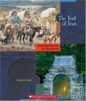 The Trail of Tears (Cornerstones of Freedom, Second Series) 0531186938 Book Cover