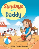Sundays with Daddy 1637108540 Book Cover