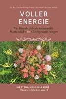 Voller Energie: Wie Rituale dich als hochsensible Mama wieder ins Gleichgewicht bringen B0FWCZV2DR Book Cover