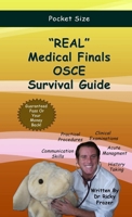 REAL Medical Finals OSCE Survival Guide 1471605299 Book Cover