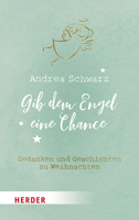 Gib dem Engel eine Chance! 3451031973 Book Cover
