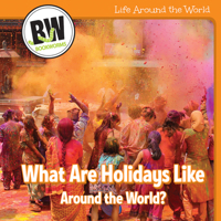 What Are Holidays Like Around the World? 1502659484 Book Cover