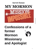 My Mormon Mission Impossible B0DWV338RV Book Cover