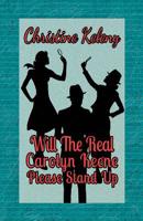 Will the Real Carolyn Keene Please Stand Up 0989215245 Book Cover