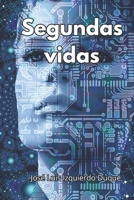 Segundas Vidas (Spanish Edition) B0H58FN443 Book Cover
