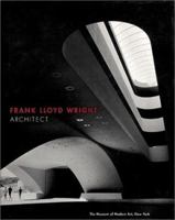 Frank Lloyd Wright: Architect 087070642X Book Cover