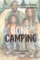 Gone Camping: A Story of Sibling Adventure B0CW1528DB Book Cover