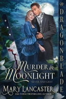 Murder in Moonlight 1965539416 Book Cover