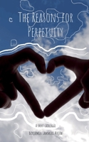 The Reasons for Perpetuity B0GM2NZ9S7 Book Cover