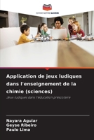 Application de jeux ludiques dans l'enseignement de la chimie (sciences) (French Edition) 6209497721 Book Cover