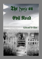 The House on Evil Road 1312690607 Book Cover