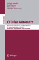 Cellular Automata: 9th International Conference on Cellular Automata for Research and Industry, ACRI 2010, Ascoli Piceno, Italy, September 21-24, ... 3642159788 Book Cover