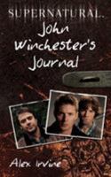 Supernatural : John Winchester's Journal