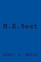 M.E. Best: Starting Over at 50 Years 1517233275 Book Cover