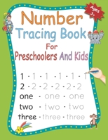Number Tracing Book for Preschoolers and kids: Preschool Learning Book with Number Tracing and Matching Activities for Toddlers Worksheets B08HTDG3XB Book Cover
