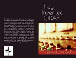 They Invented TODAY 0982119313 Book Cover