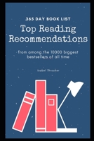 365 Day Book List: Top Reading Recommendations from among the 10000 biggest bestsellers of all time B08NDRCBF8 Book Cover