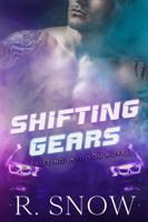Shifting Gears (Drifting Into You) 1964051045 Book Cover