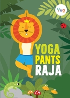 Yoga Pants Raja (Yug Animal) 9359150894 Book Cover