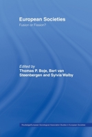 European Societies: Fusion or Fission? (Routledge/ESA Studies in European Societies) 0415463289 Book Cover