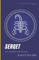 Serqet: A Bug, a Brother, and a Great Big Bomb B089TRYJMF Book Cover
