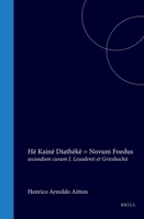 He Kaine Diatheke: Novum feodus, secundum curam J. Leusdenii et Griesbachii (Latin Edition) 9004554580 Book Cover