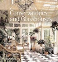Conservatories and Glasshouses 1845332547 Book Cover