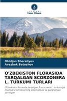 O'Zbekiston Florasida Tarqalgan Scorzonera L. Turkumi Turlari (German Edition) 6209415350 Book Cover