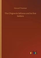 The Chignecto Isthmus and its first settlers 1022988506 Book Cover