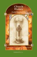 Church History: Faith Handed on (Catholic Basics) 0829417230 Book Cover