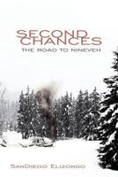 Second Chances: The Road to Nineveh 1600477194 Book Cover