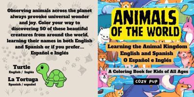 Animals of the World: Learning the Animal Kingdom in English and Spanish 1966388004 Book Cover