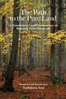 The Path to the Pure Land, A Translation of and Commentary on Shinran's Saiho-Shinan-sho 0976459493 Book Cover