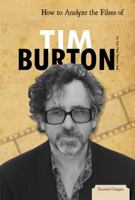 How to Analyze the Films of Tim Burton 1617830895 Book Cover