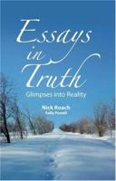 Essays in Truth, Glimpses into Reality 0956513719 Book Cover