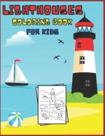 Lighthouses Coloring book: for Kids and adults fun, easy and relaxed superb and high-quality images B09TFF77KL Book Cover