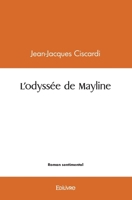 L'odyssée de Mayline (French Edition) 2414588586 Book Cover