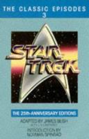 Star Trek: The Classic Episodes, Vol. 3 - The 25th Anniversary Editions 0553291408 Book Cover