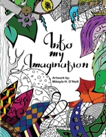 Into my Imagination 1792394195 Book Cover