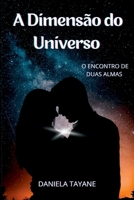 A Dimens o Do Universo (Portuguese Edition) 6585891759 Book Cover